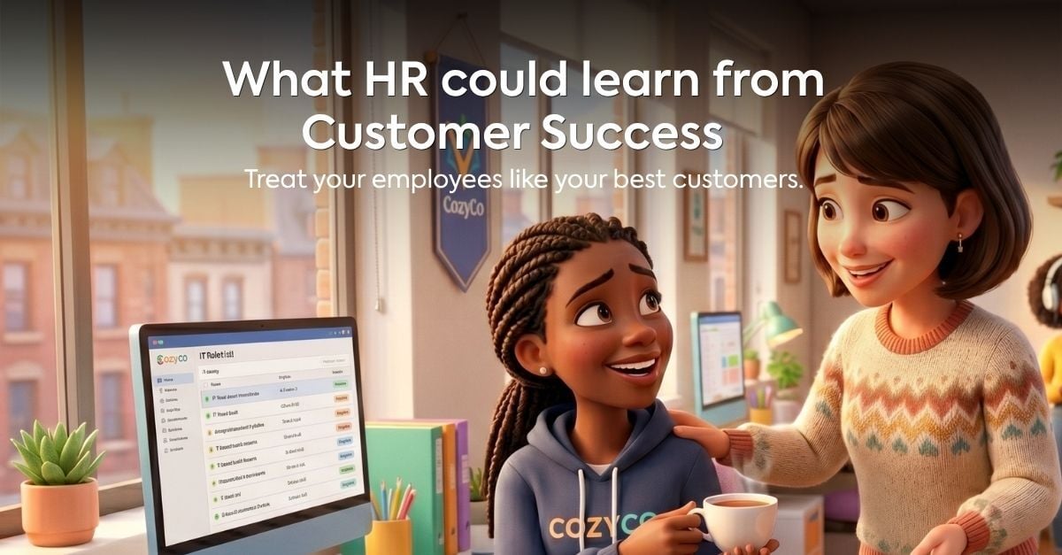 how HR can enhance employee retention by applying Customer Success principles