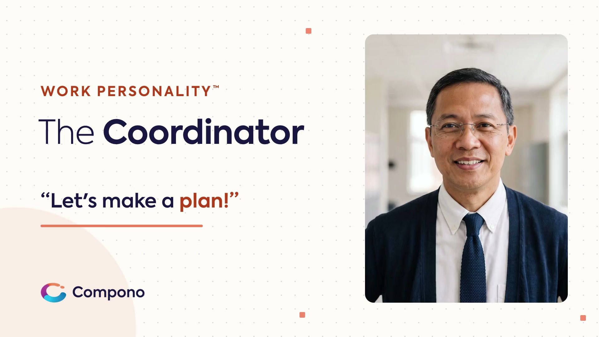 The Coordinator Work Personality, explained in 90 seconds
