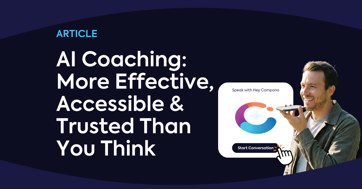 AI Coaching: More Effective, Accessible & Trusted Than You Think